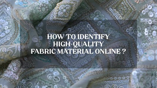 How to Identify High-Quality Fabric Material Online?